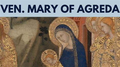 mary of agreda youtube.